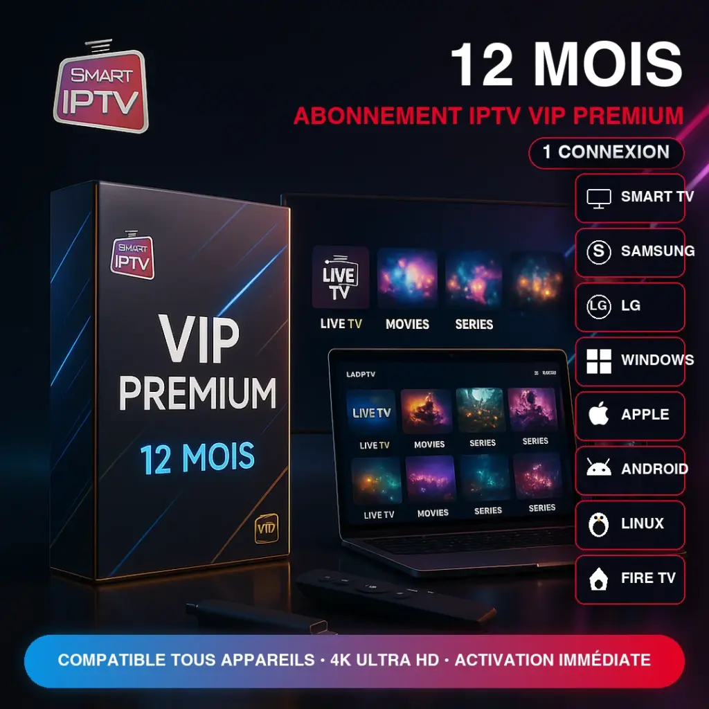 Pack VIP Premium abonnement IPTV - IPTV Abonnement Pro